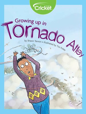 cover image of Growing up in Tornado Alley